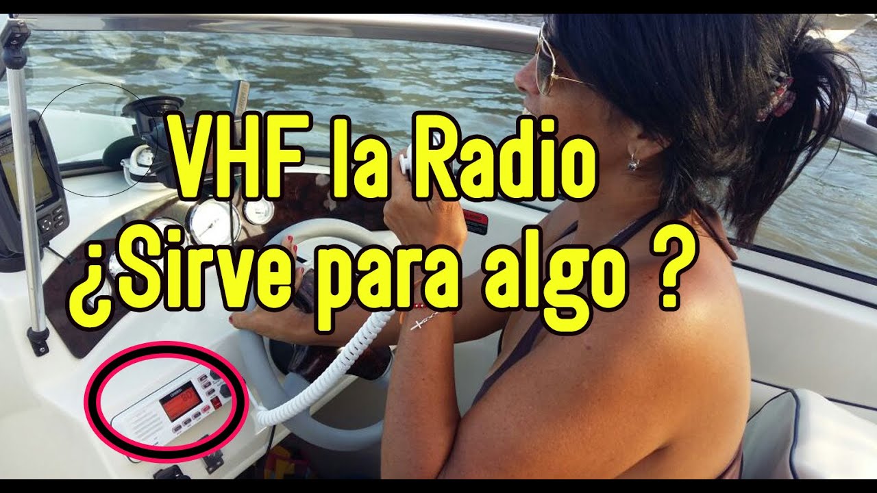 Es importante o necesario tener un VHF,  las respuestas la encontrarà en èste video. Escuela Funade