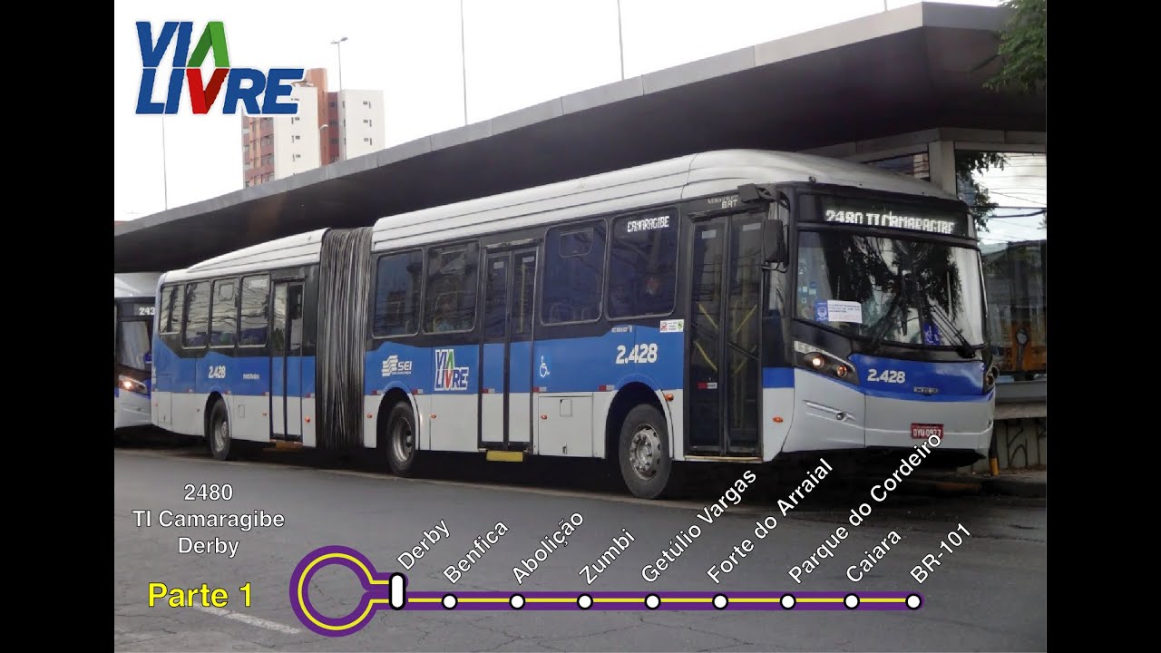 BRT Via Livre - 2480 TI Camaragibe / Derby - Trecho Derby até a BR-101 | Parte 1