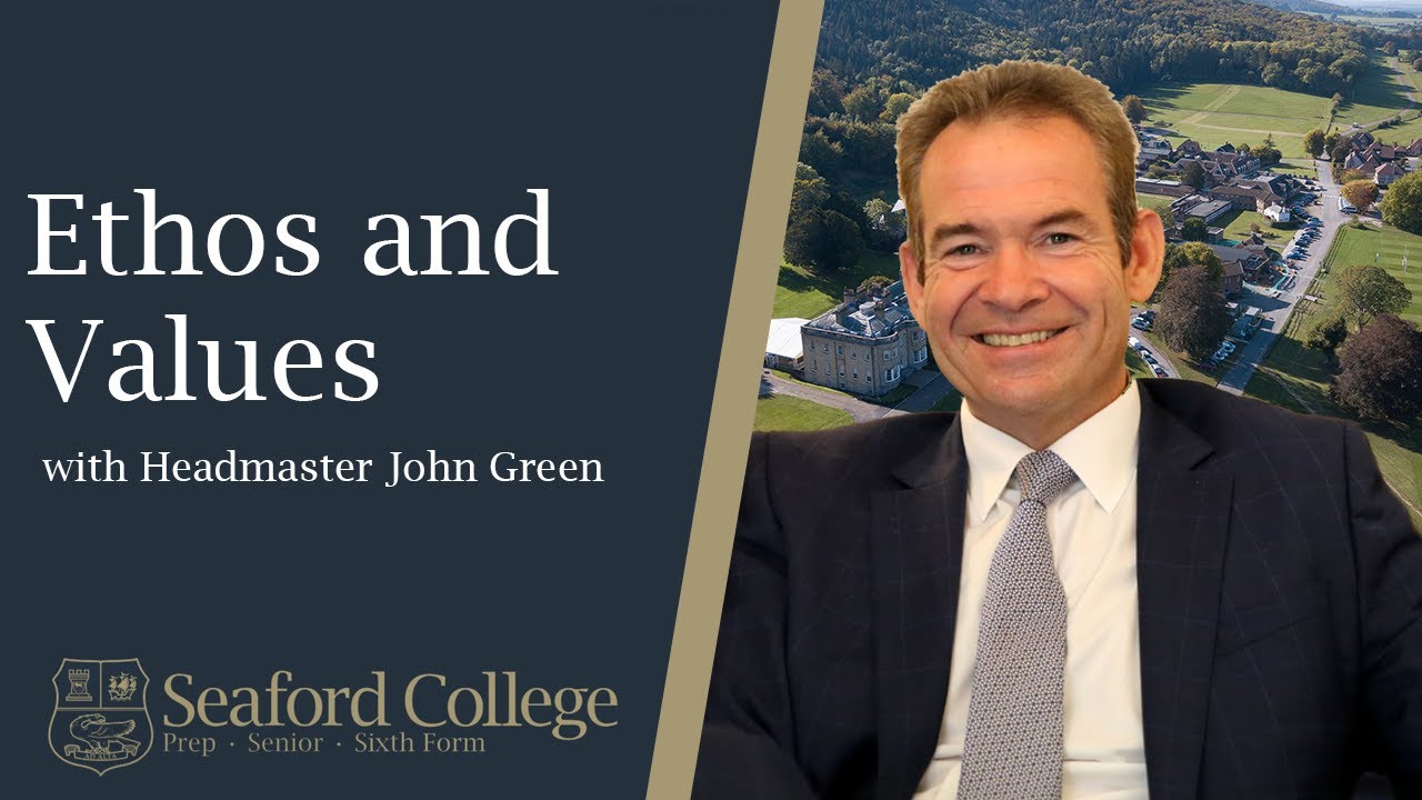 Seaford College's Ethos & Values