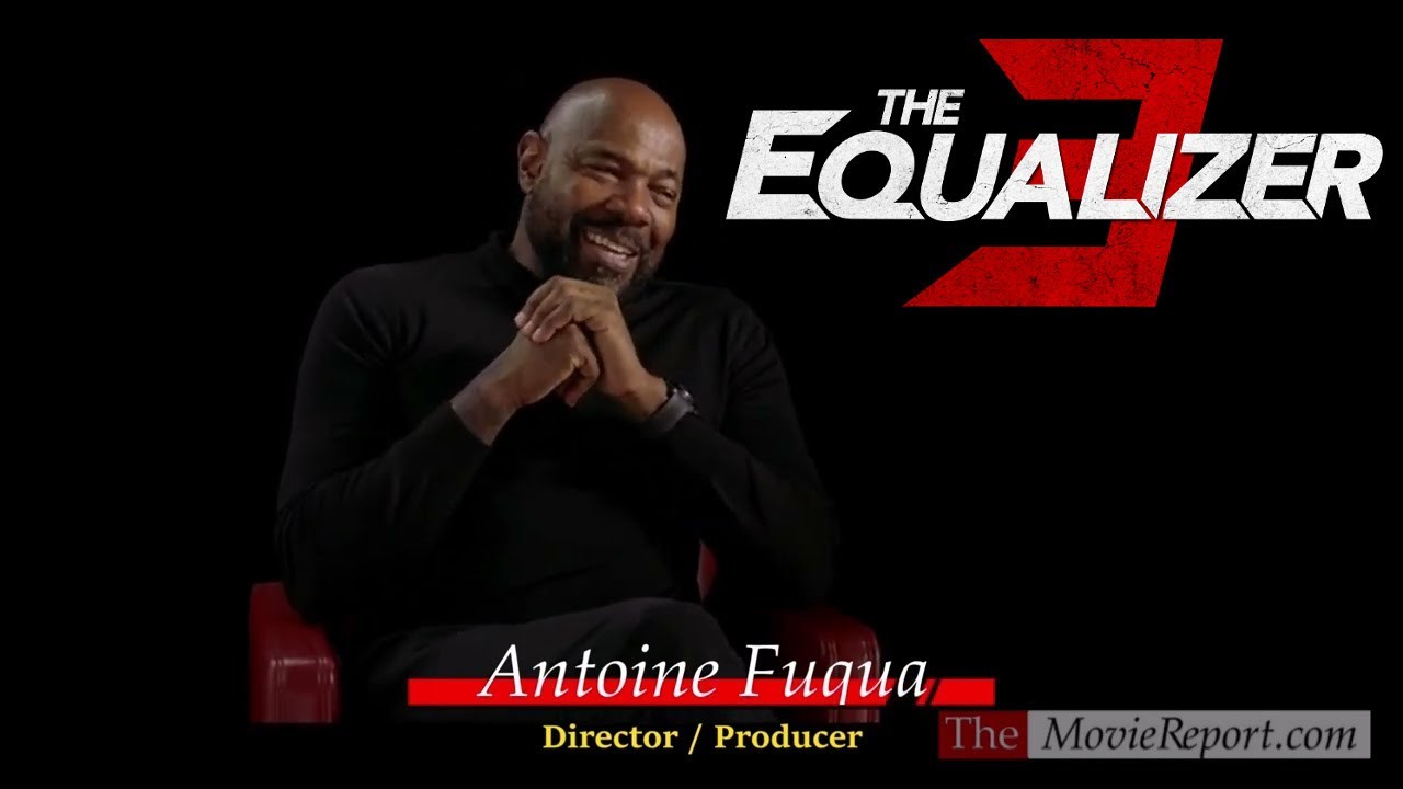 THE EQUALIZER 3 interview with director Antoine Fuqua