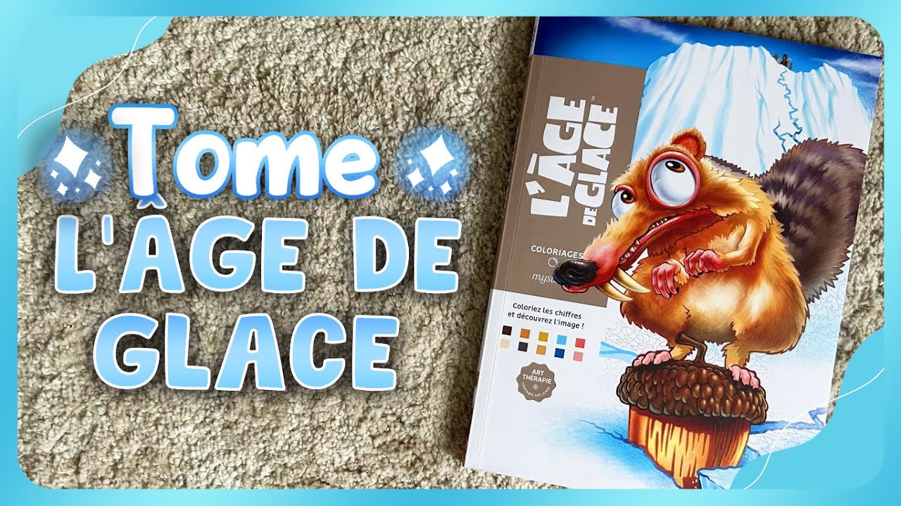 NOUVEAU TOME COLO : L'ÂGE DE GLACE 🧊🐿️