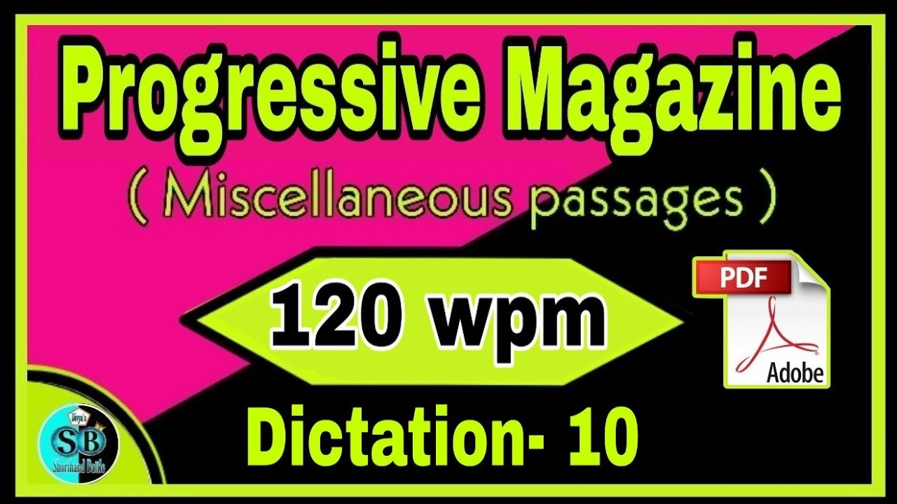 Progressive Magazine Dictation 120 wpm ll Progressive Magazine 120 wpm l English Dictation 120 wpm l