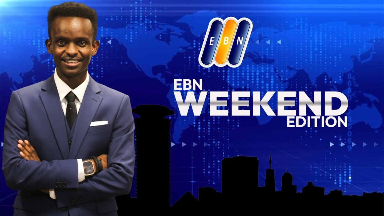 #EBNWEEKEND EDITION WITH MARTIN MACHARIA || KINDIKI DISMISSES DCP VICTORY