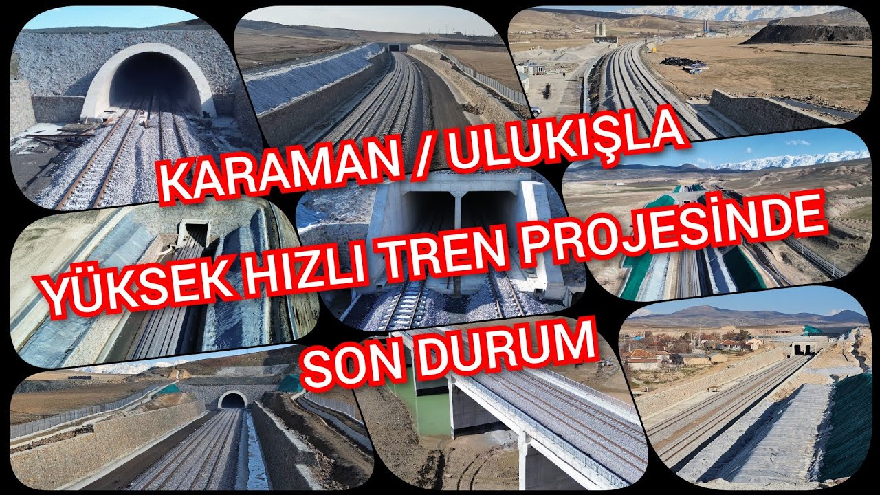 Ulukışla-Karaman Yüksek Standartlı Demiryolu hakkında Son durum