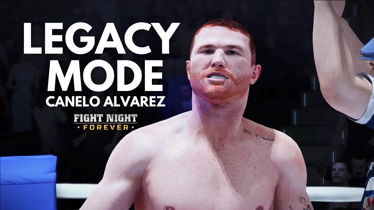 Fight Night Forever Legacy Mode | Canelo Alvarez | Superstar