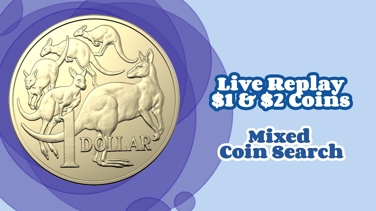 Live Replay - Mixed Bag Coin Search - $1 & $2 Coins (Mixed Coin Search)
