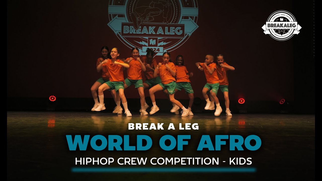 World of Afro | BREAK A LEG 2024 | Kids | Meervaart | Hiphop Crew Competition