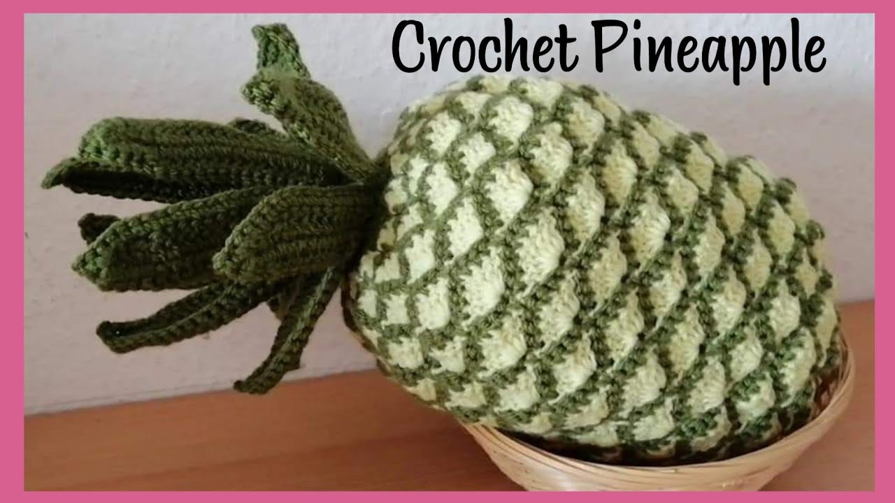 Crochet Pineapple