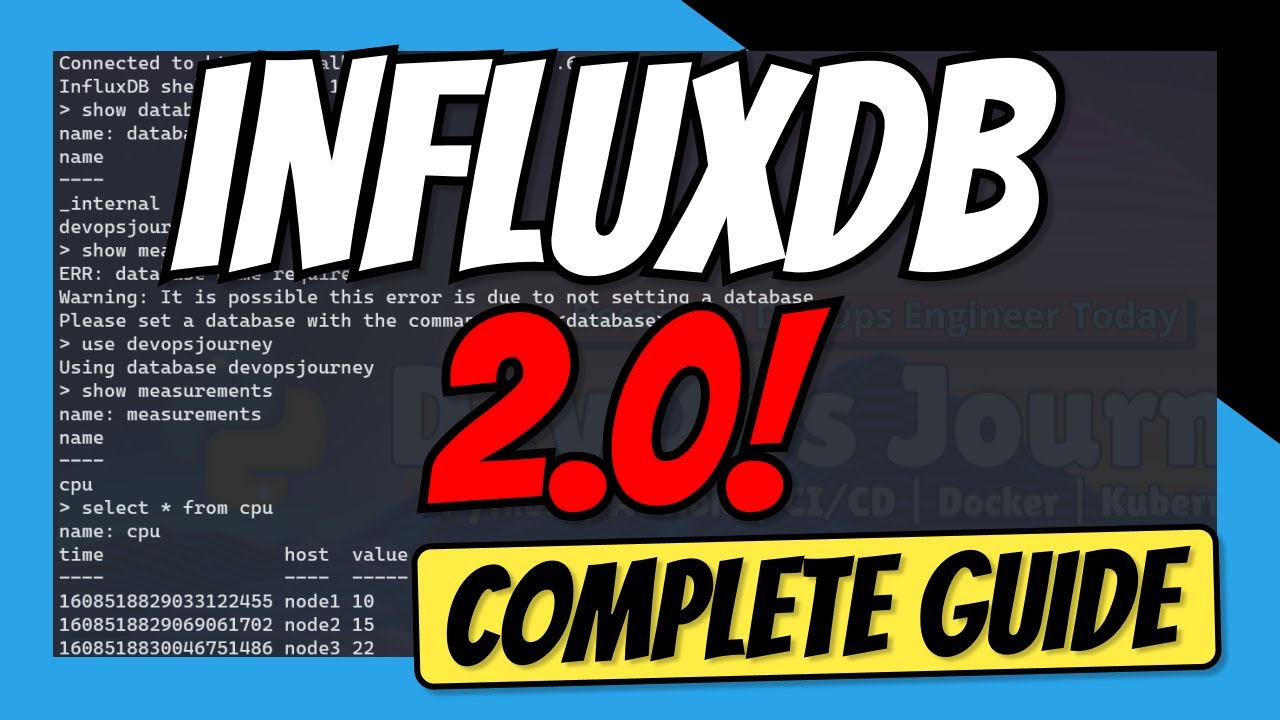 InfluxDB 2.0 - Complete Guide to Getting Started with InfluxDB 2
