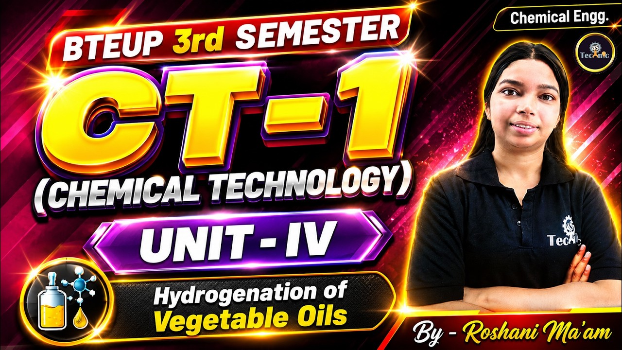Chemical Technology - I | Hydrogenation of vegetable oils | Unit-4 | 3rd Sem #astechnic