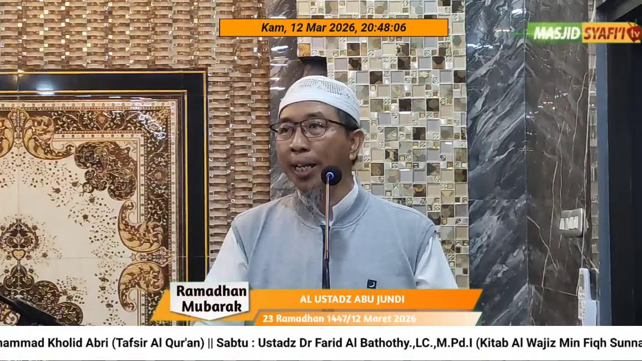 TAUSIYAH RAMADHAN KE 23 || AL USTADZ ABU JUNDI