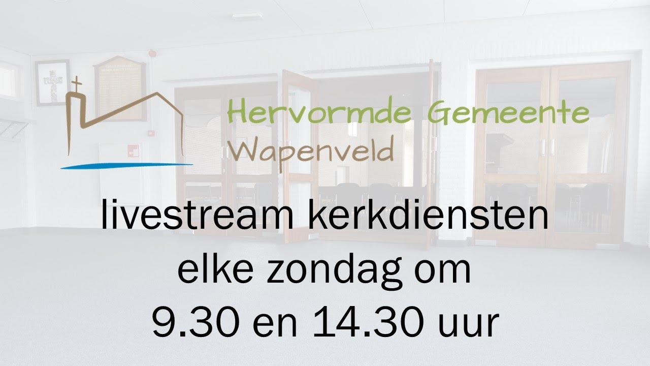 Live uitzending vanuit de Hervormde Gemeente Wapenveld