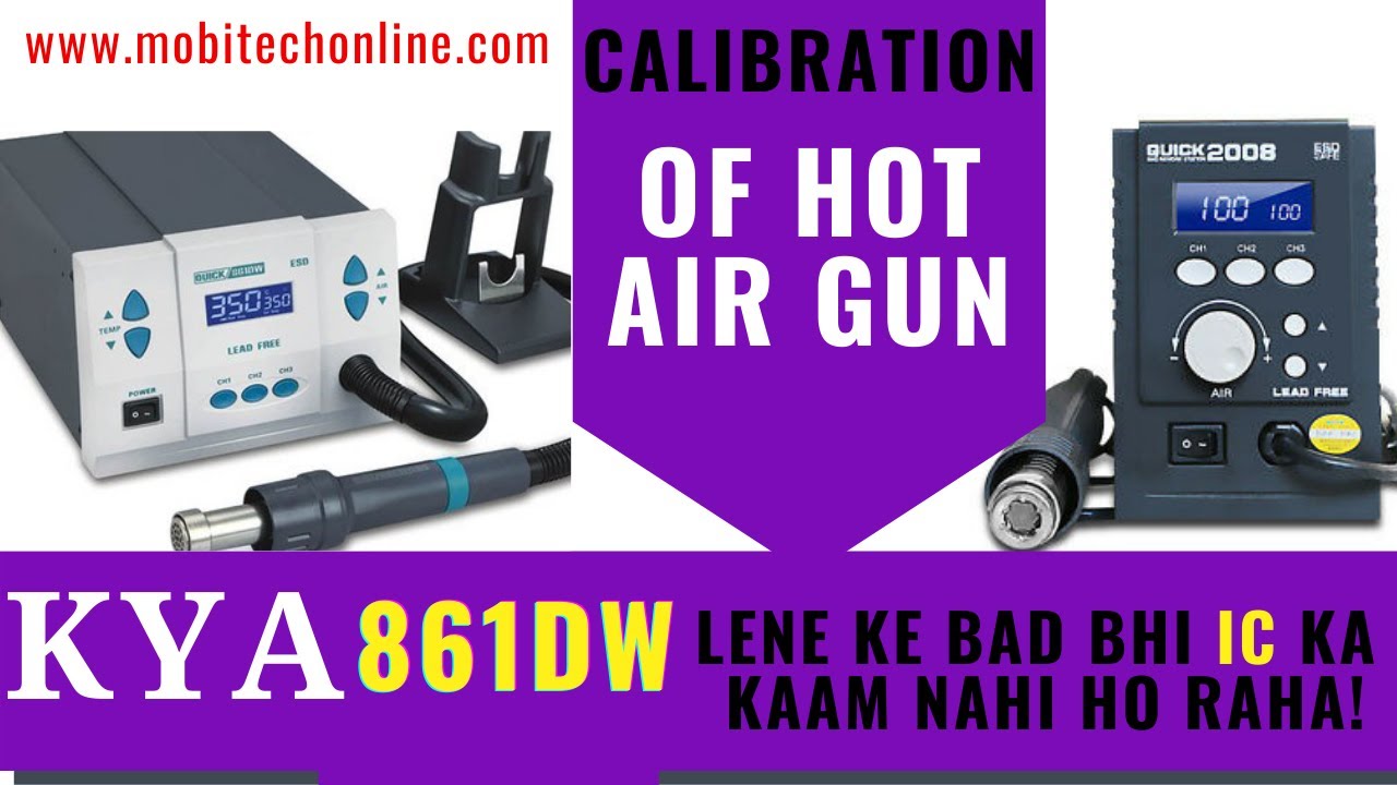 quick 861DW HOT AIR GUN CALIBRATION | HOW TO CALIBRAT QUICK 2008 |Mobile Repairing Course | in hindi