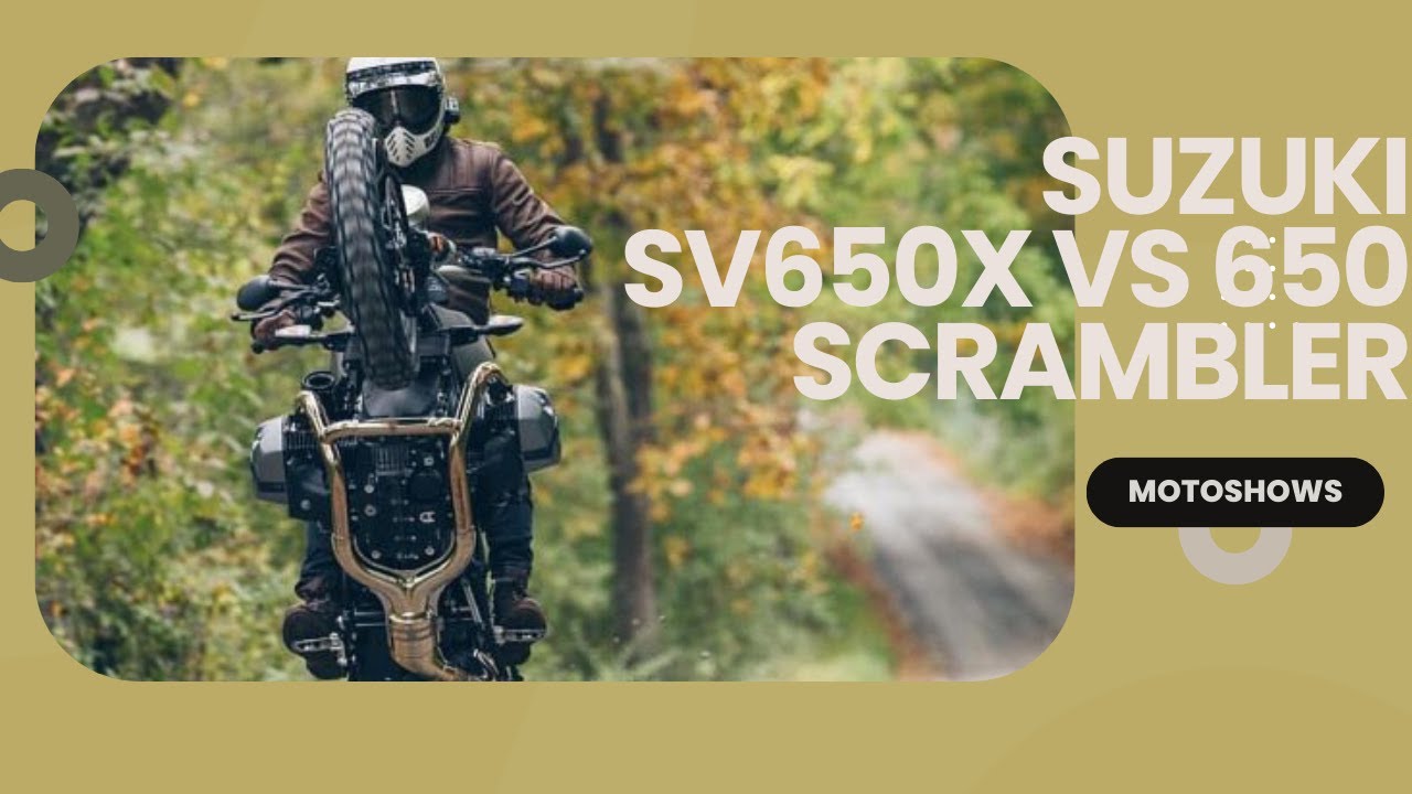 2025 COMPARATIVE ANALYSIS: SUZUKI SV 650 X VS SUZUKI SV 650 SCRAMBLE #SUZUKI #EICMA2017 #sv650x