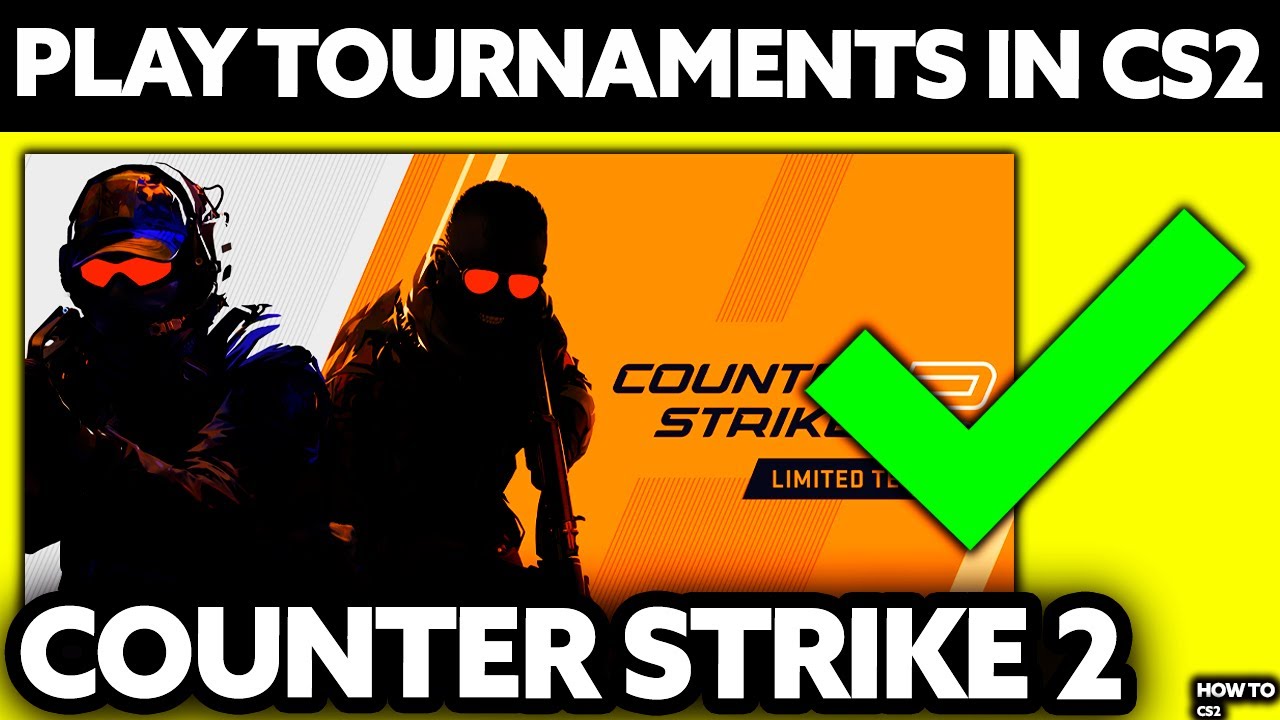 How To Play Tournaments in CS2 (2025) - Step by Step