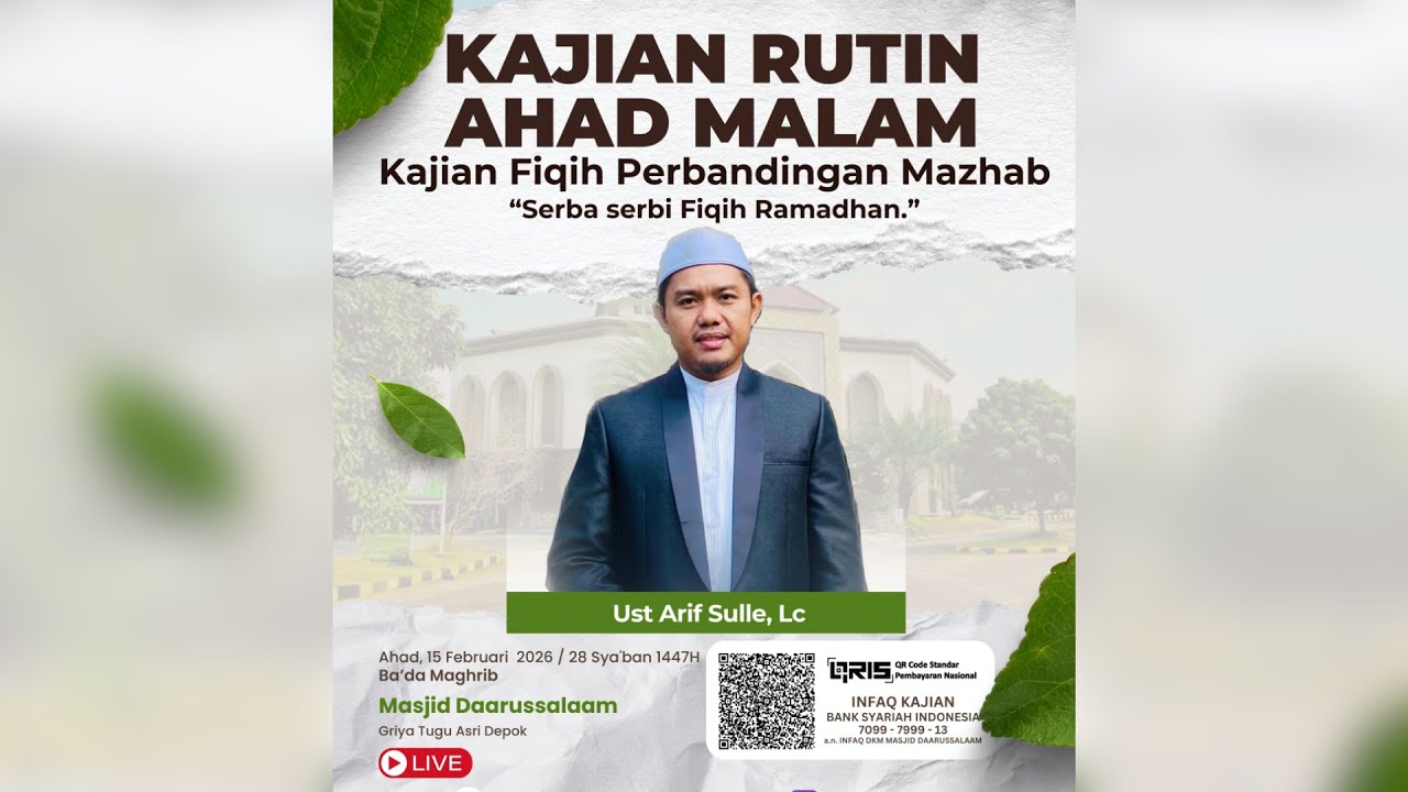 Kajian Fiqih Perbandingan Mazhab |Serba serbi Fiqih Ramadhan| Ust Arif Sulle, Lc