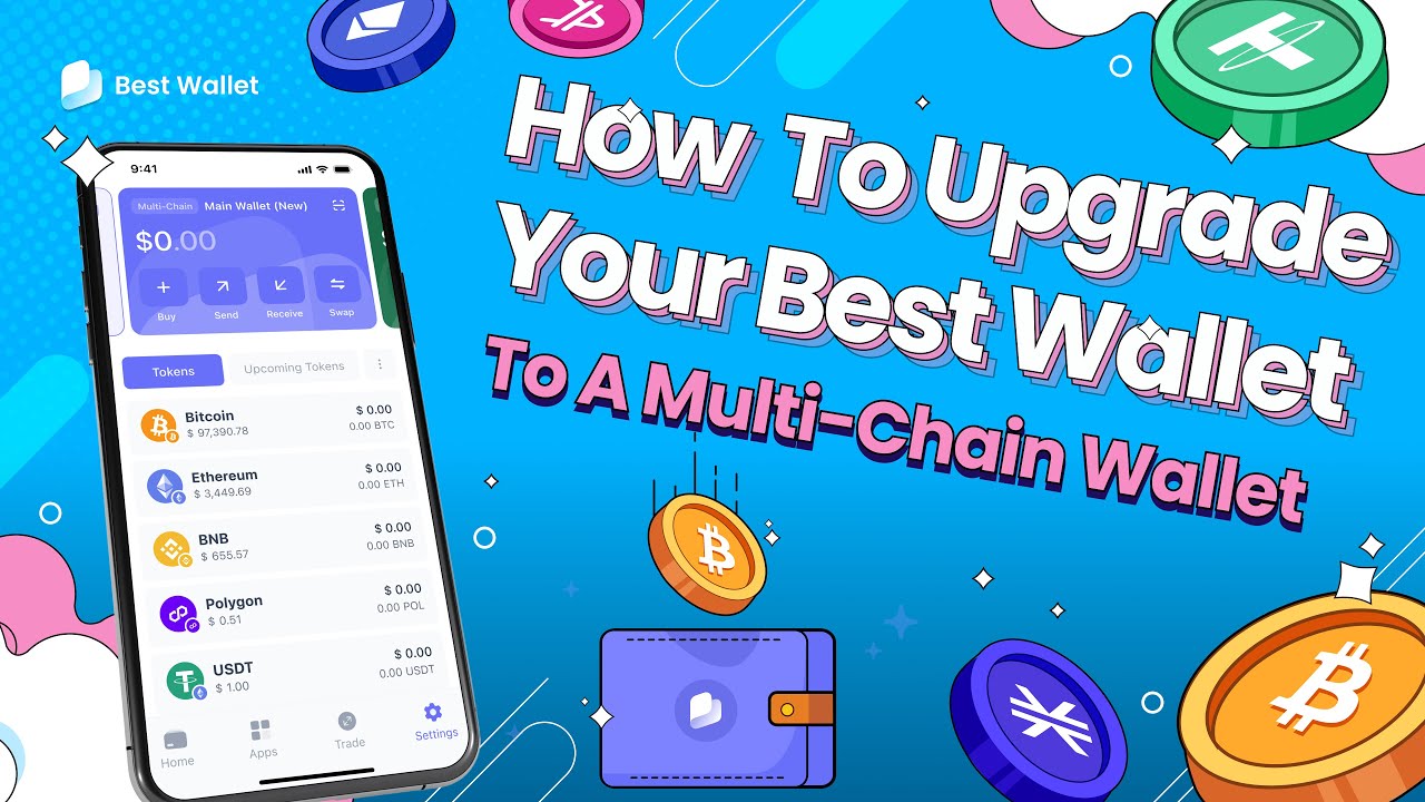 How To Upgrade Your Best Wallet To A Multi-Chain Wallet