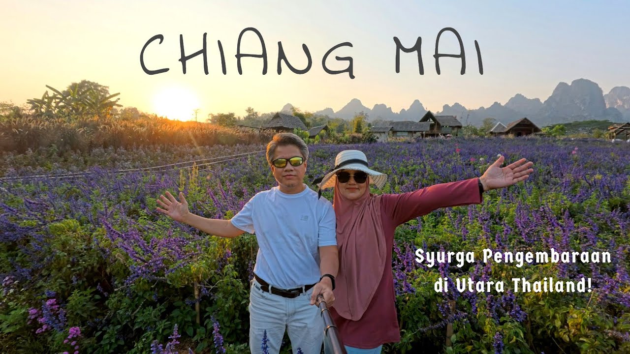 Jelajah DIY Chiang Mai: Makanan Halal, Tempat Wajib Lawat & Hidden Gems!