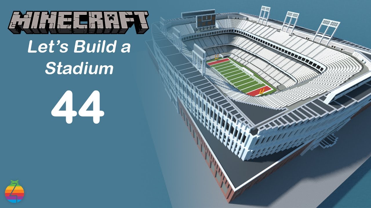Minecraft - Let's Build a Stadium [Part 44]