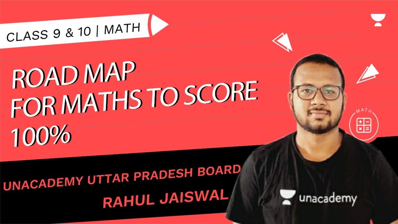 Road Map for Maths to Score 100% | Class 9 & 10 | Maths | Rahul Jaiswal | UP Board