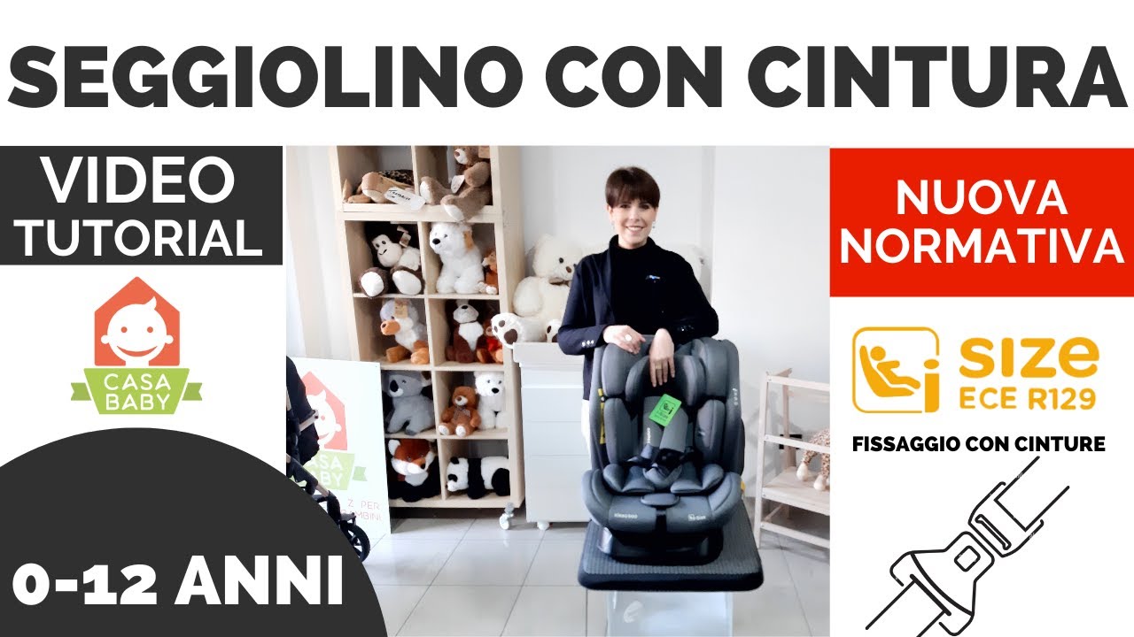 SEGGIOLINO AUTO NO ISOFIX NUOVA NORMATIVA: nuove regole e modelli