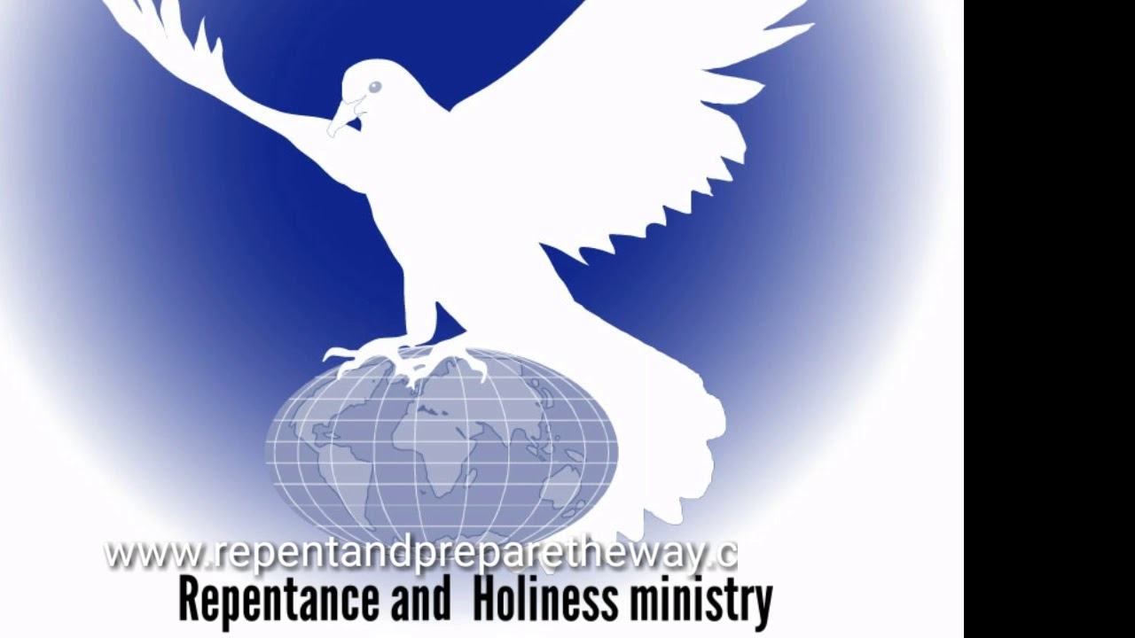 REPENTANCE & HOLINESS MINISTRY WORSHIP 4