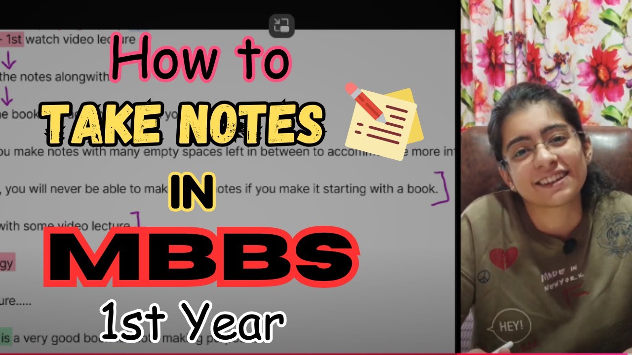 How to Make Notes Effectively | MBBS 1st YEAR Note Making Strategy | MBBS Tips