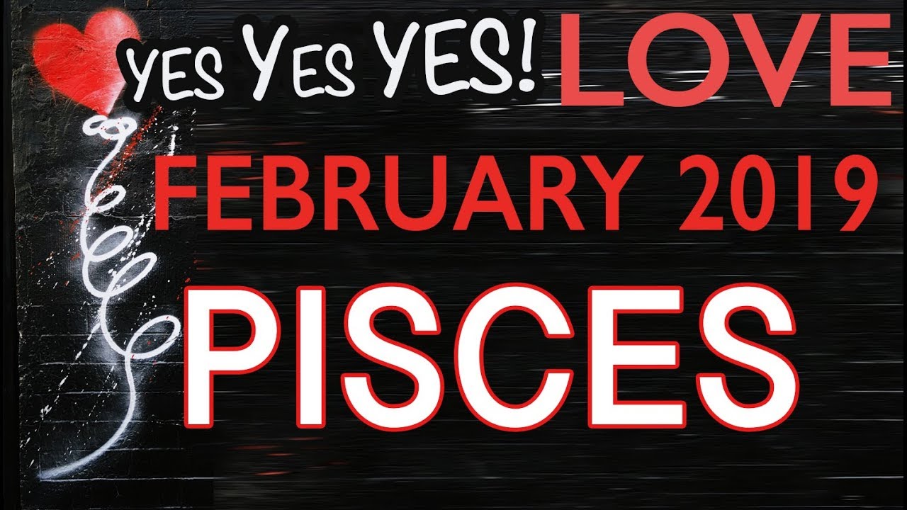 PISCES ❤️HE WANTS TO MARRY YOU! LET HIM LOVE YOU! February 2019 - LOVE READING