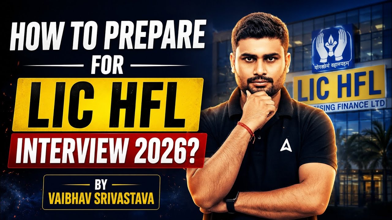 How to Prepare for LIC HFL Interview? | LIC HFL 2026 | By Vaibhav Srivastava