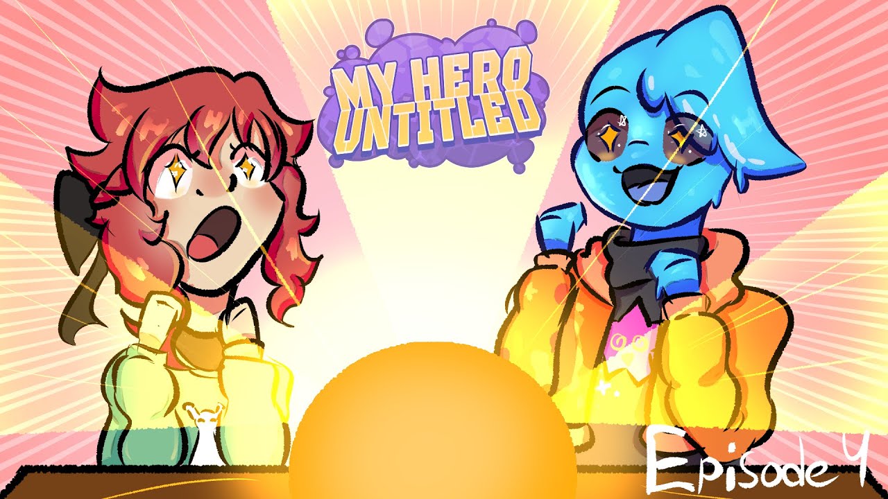 Fridge Raiders! (My Hero Untitled, Episode 4)
