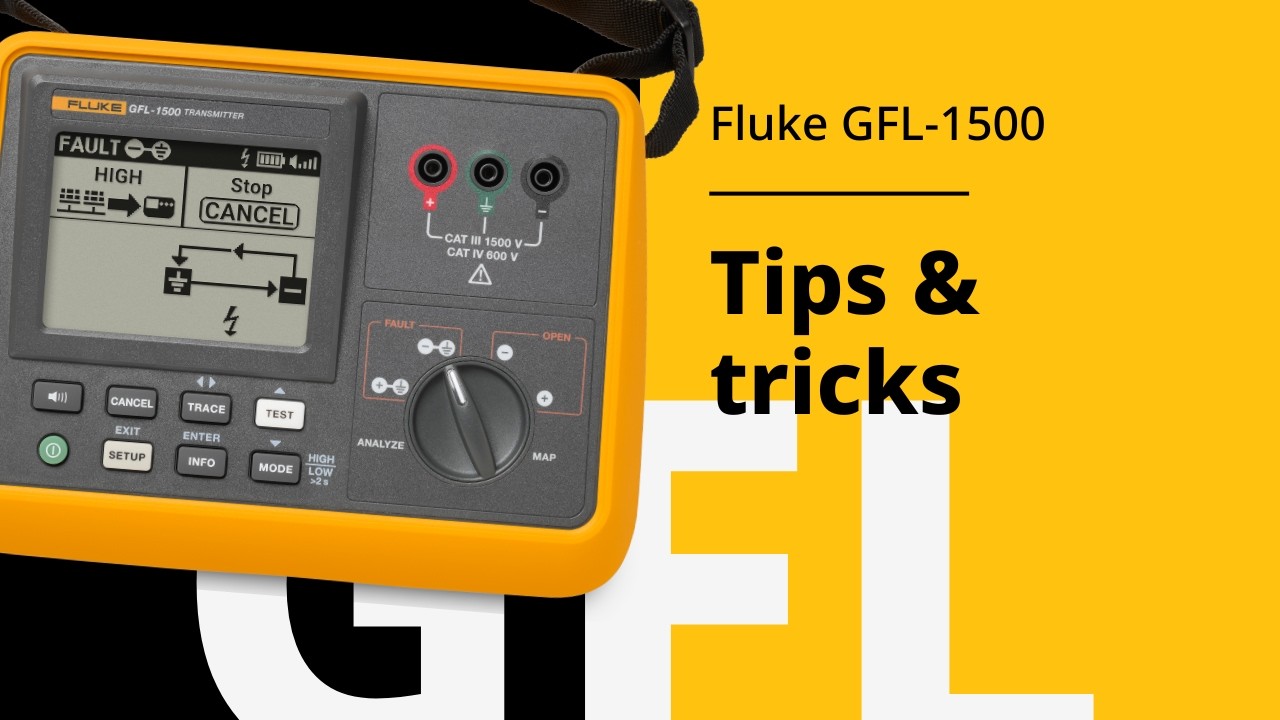 Fluke GFL-1500 Tips and Tricks: Expert Techniques for Faster Ground Fault Detection
