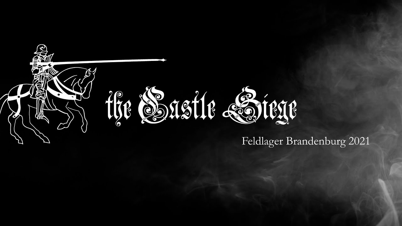 The Castle Siege - Feldlager Brandenburg 2021 Battle