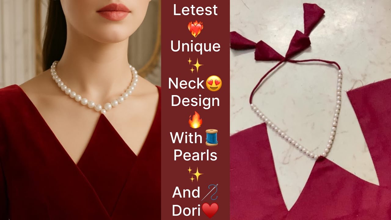 New🔥and easy ✨pearls neck design with Dori /Simple & Elegant neck design with Dori and pearls |