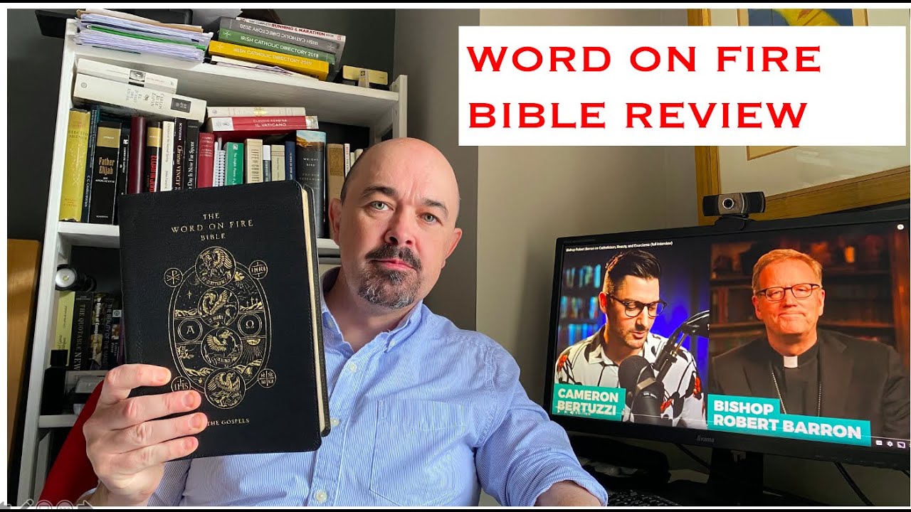A traditional Catholic Reviews Bishop Barron's Word on Fire Bible