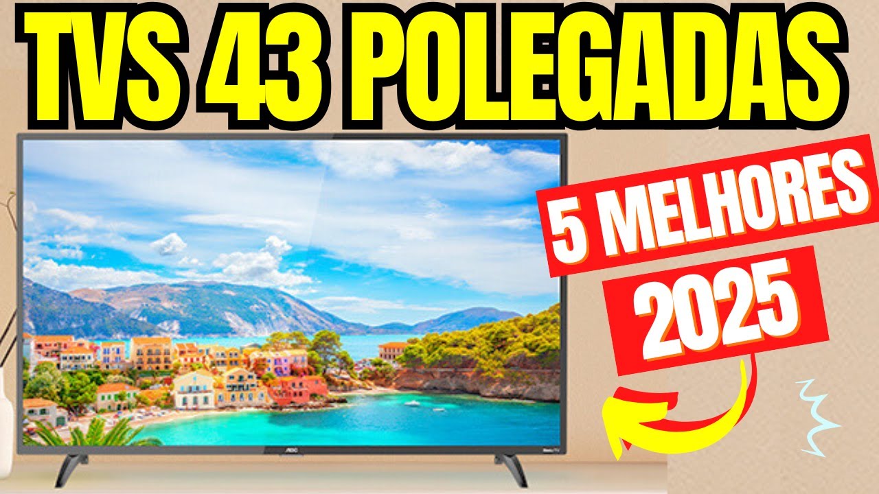 Qual MELHOR SMART TV 43 POLEGADAS 2025? ✅ [Top 5 Custo Benefício]