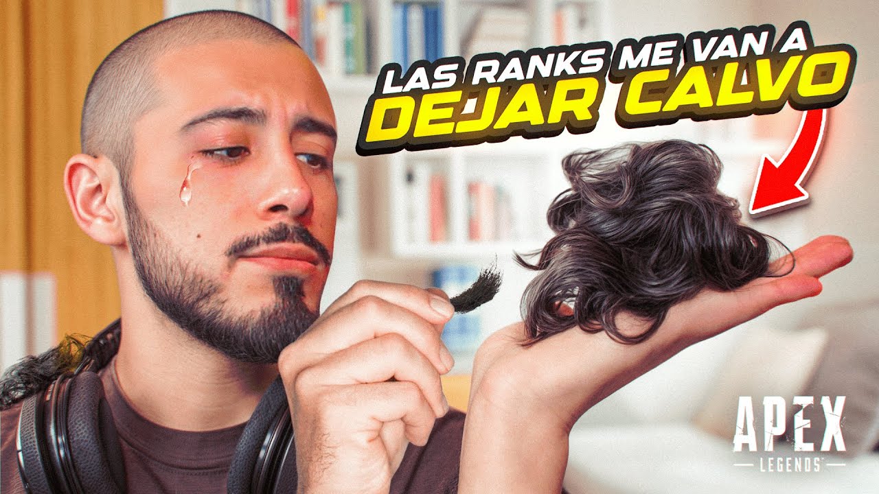ESTAS RANKEDS ME ESTÁN VOLVIENDO CALVO!