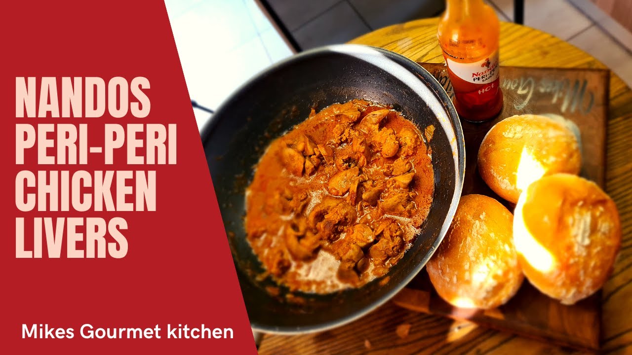 Куриная печень «Нандос Пери-Пери» | Как приготовить куриную печень | Южная Африка