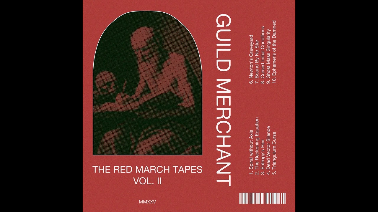 GUILD MERCHANT : The Red March Tapes Vol. II
