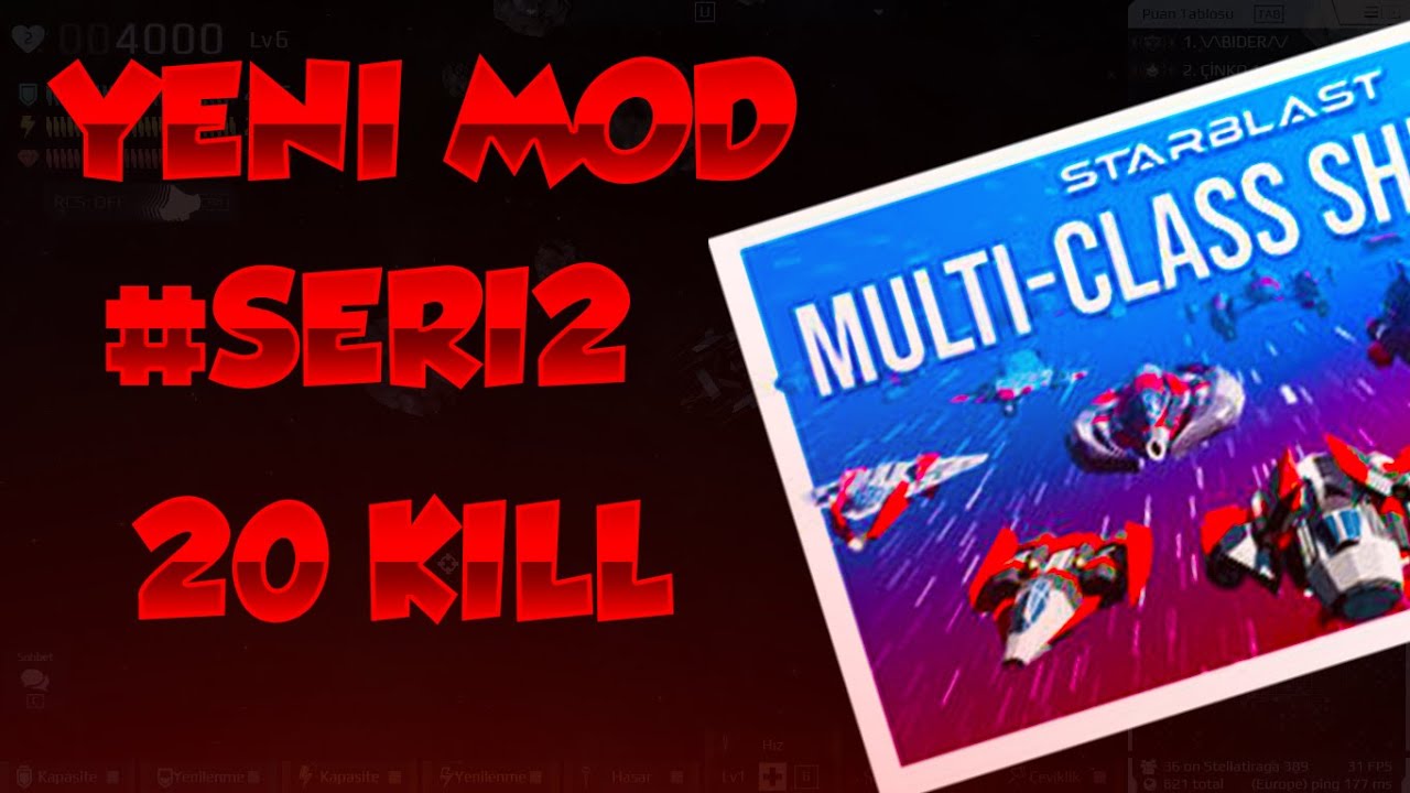 YENİ MOD #SERİ 2 20 KİLL (STARBLAST.İO MULTİ-CLASS SHIP TREE)