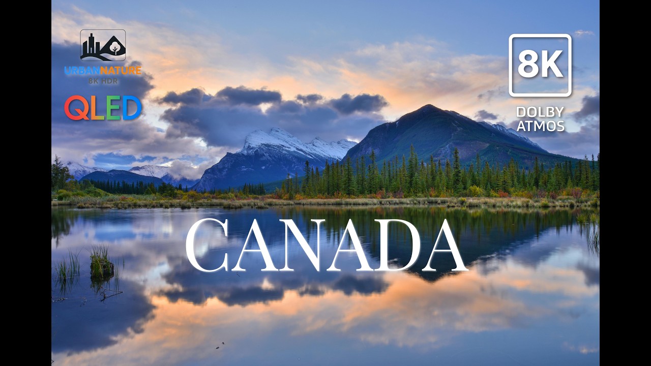 Canada in 8K HDR – Stunning Nature & Cityscapes | Travel Cinematic 2025