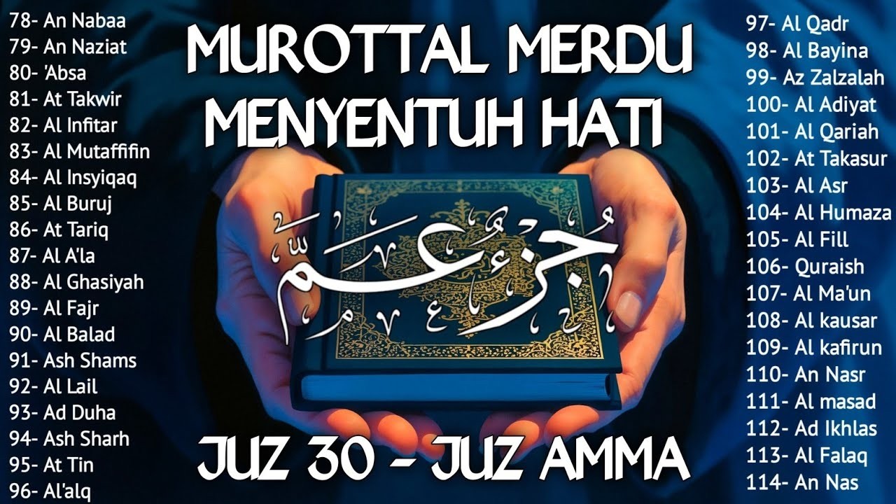 Murotal Al Quran Juz 30 (Juz Amma) Merdu - NEW beautiful Quran recitation BY ALAA AQEL