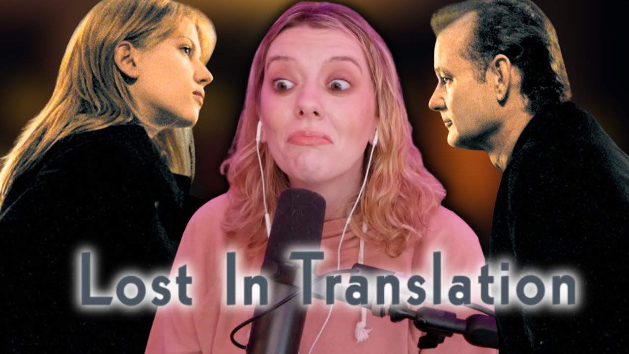 Watching *Lost In Translation* Because Bill Murray
