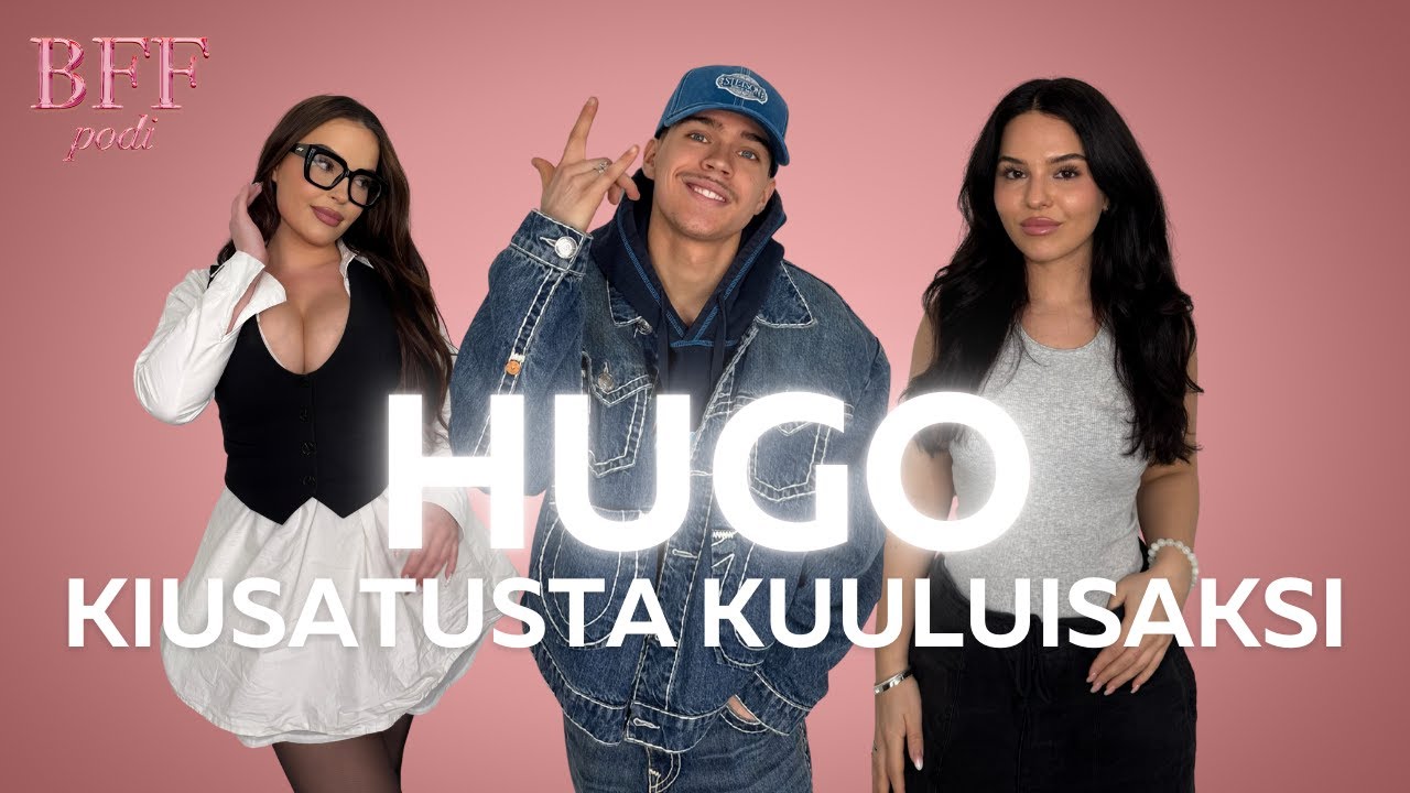 HUGO: Kiusatusta kuuluisaksi - BFF podi 100