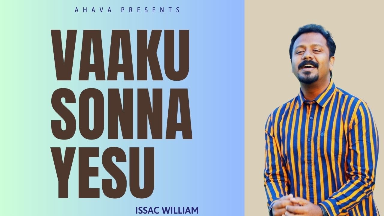 Issac William | Vaakku Sonna YESU |#issacwilliam #tamilchristiansongs #trending #christiansongs2023