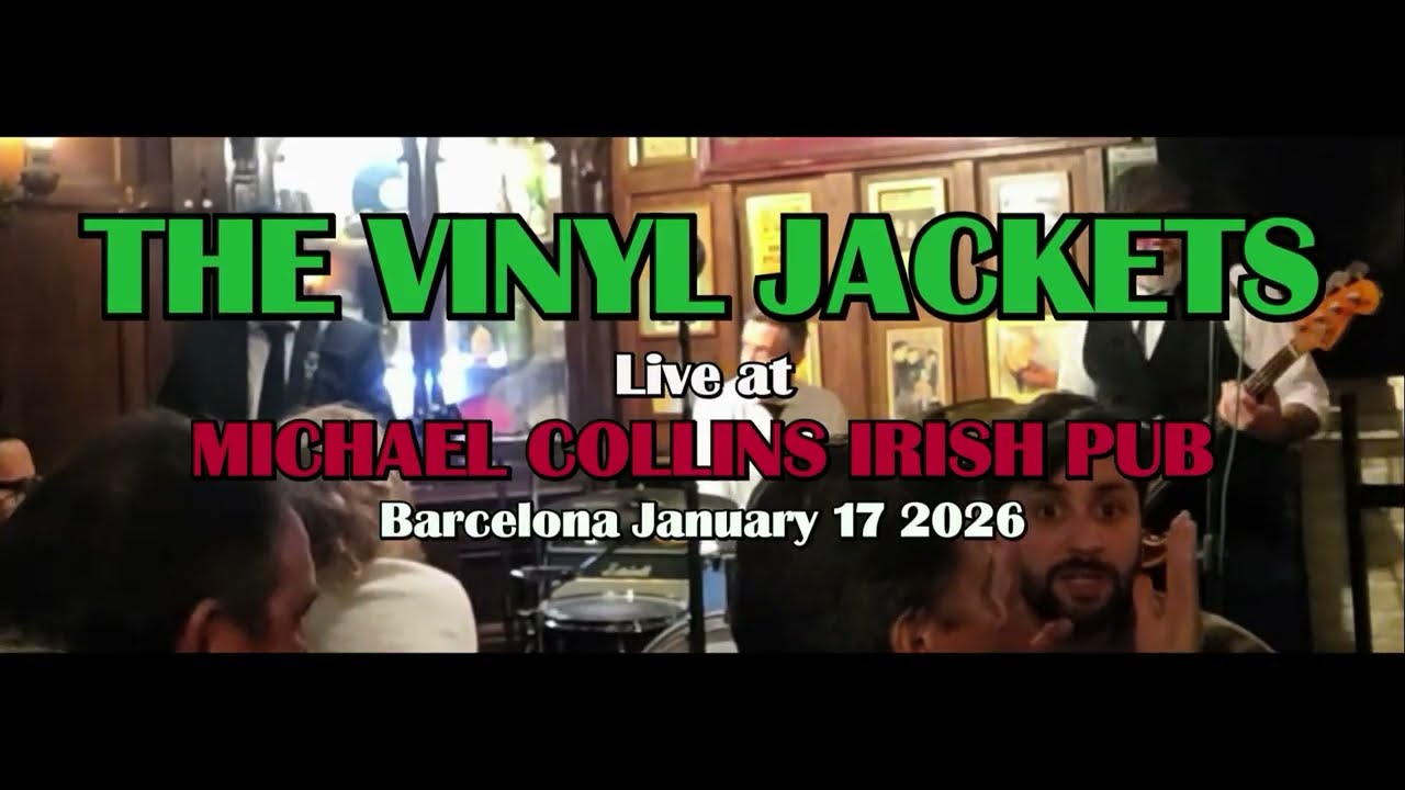The Vinyl Jackets LIVE at Michael Collins Barcelona FULL CONCERT