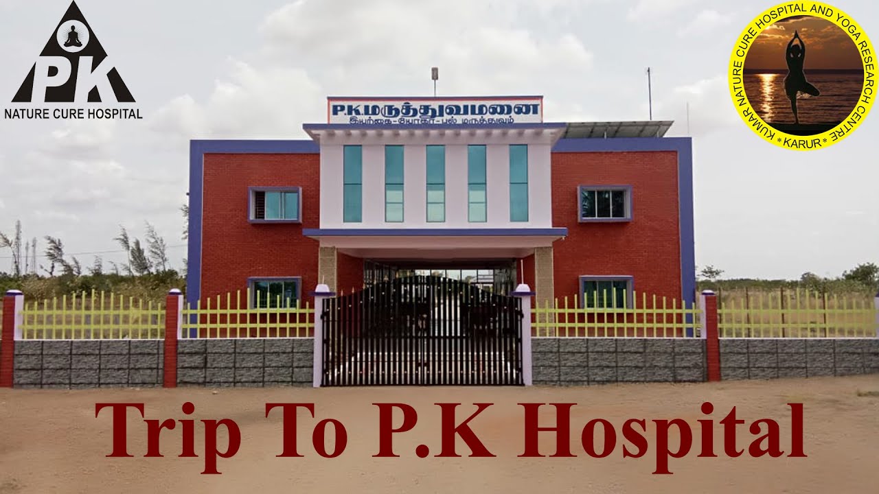 Trip To P.K. Nature Cure Hospital | Kumar Nature Cure Hospital | #NatureCure