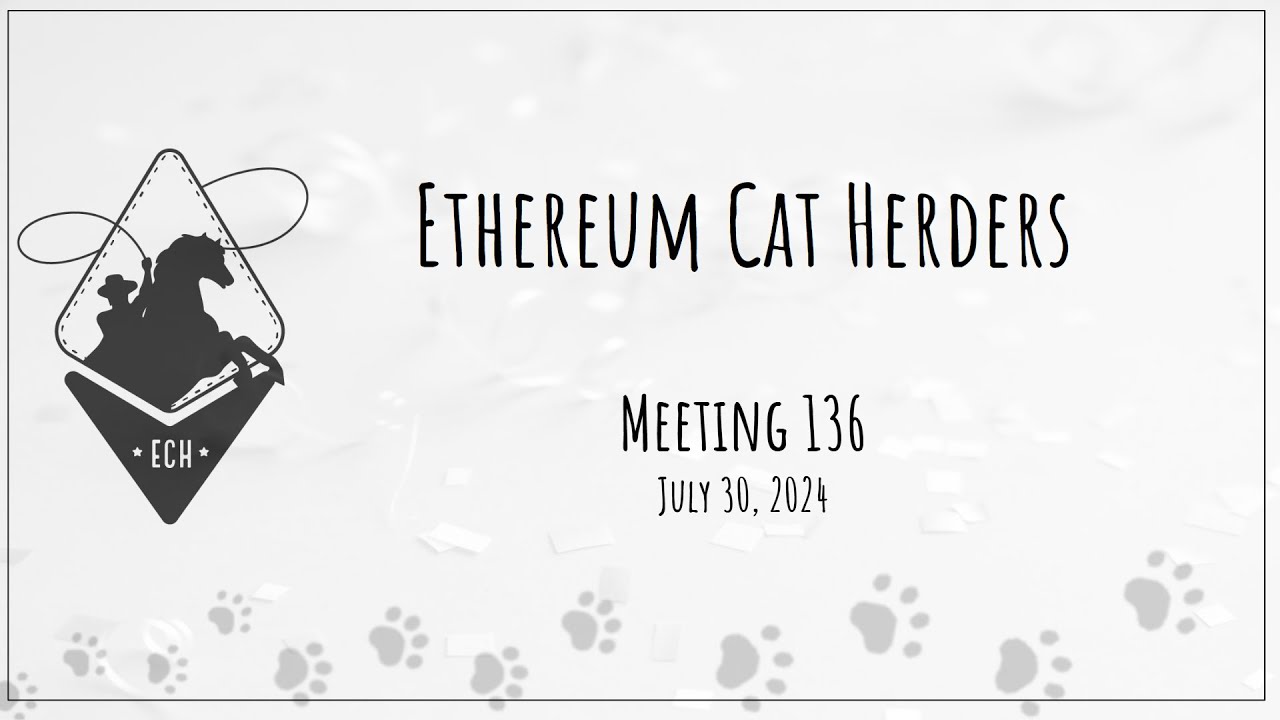 Ethereum Cat Herders Meeting #136
