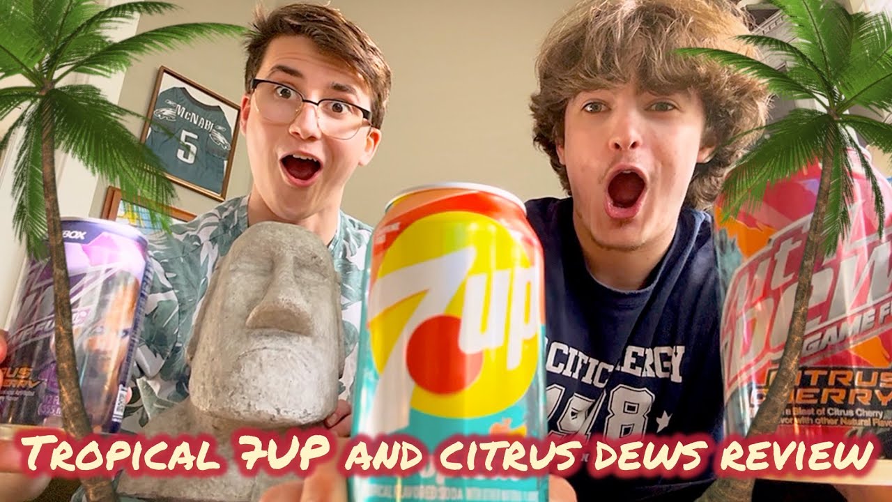 TROPICAL 7UP AND CITRUS DEWS REVIEW