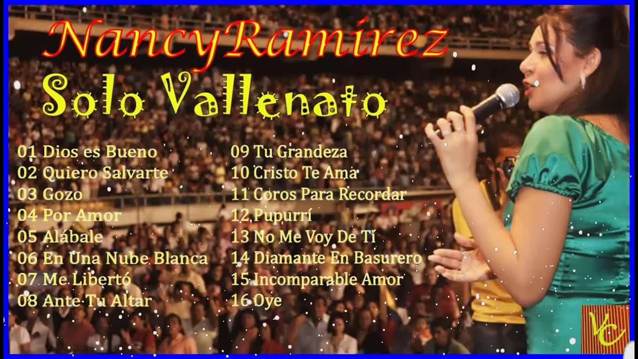 Nancy Ramirez Mix Solo VALLENATO CRISTIANO