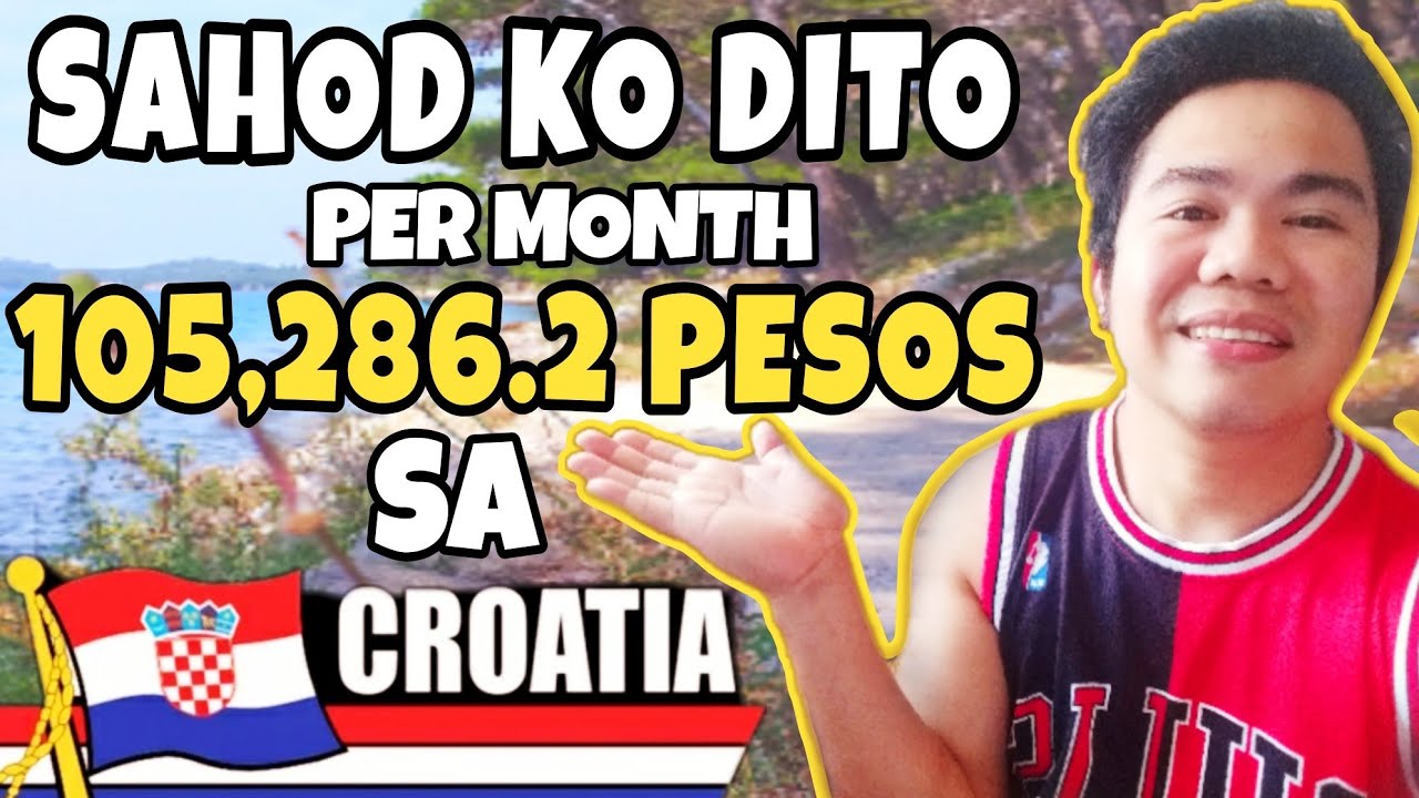 SAHOD KO DITO 🇭🇷🇭🇷🇪🇺SA CROATIA PER MONTH / WORTH IT BA?